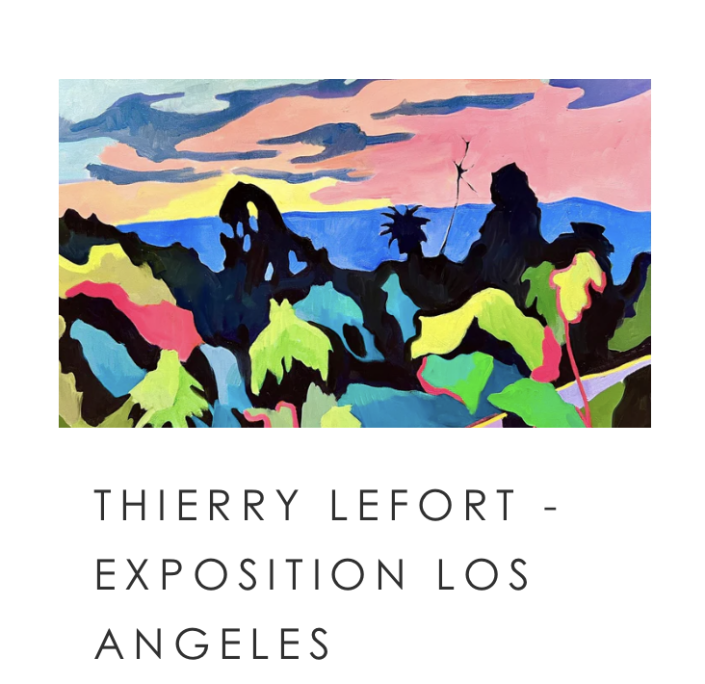 Thierry Lefort – Exposition Los Angeles